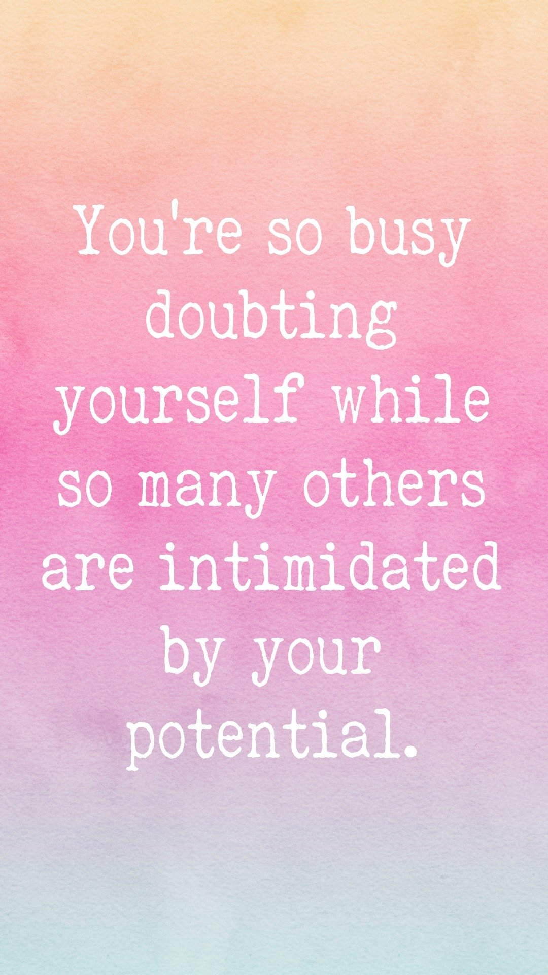 phone wallpaper, phone background, quotes to live by, free phone wallpapers, inspiring quotes, motivating quotes, girly quotes and inspirational quotes